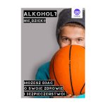 Alkohol? Nie, dzięki! (10+) – plakat